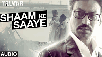 Shaam Ke Saaye Lyrics - Tabu | Irrfan Khan | Konkona Sen Sharma | Arijit Singh
