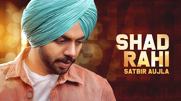 Shad Rahi Lyrics - Satbir Aujla | Tanya | Punjabi Song