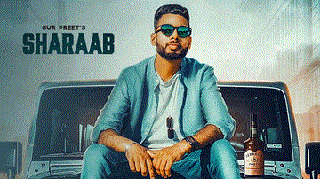 Sharaab Lyrics - Gurpreet | Punjabi Song