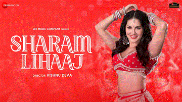 शरम लिहाज Sharam Lihaaj Lyrics - Sakshi Holkar