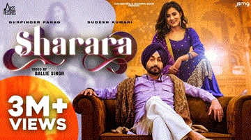 Sharara Lyrics - Gurpinder Panag | Sudesh Kumari | Punjabi Song