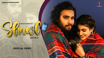 Shawl Lyrics - Simar Doraha | Punjabi Song