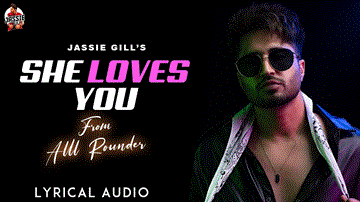 She Loves You Lyrics - Jassie Gill