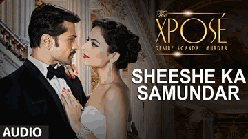 Sheeshe Ka Samundar Lyrics - Irrfan Khan | Himesh Reshammiya | Sonali Raut | Ankit Tiwari