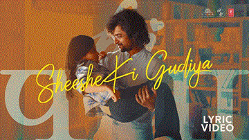 Sheeshe Ki Gudiya Lyrics - Nani | Mrunal Thakur | Kiara Khanna | Hesham Abdul Wahab