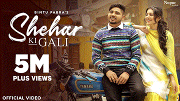 Shehar Ki Gali Lyrics - Bintu Pabra