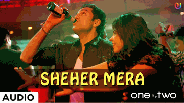 Sheher Mera Lyrics - Abhay Deol | Preeti Desai | Thomson Andrews