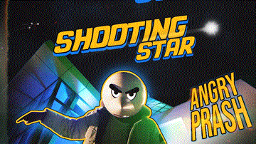 शूटिंग स्टार Shooting Star Lyrics - Angry Prash
