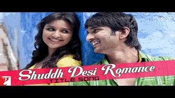 Shuddh Desi Romance Title Song Lyrics - Rishi Kapoor | Parineeti Chopra | Sushant Singh Rajput | Benny Dayal | Shalmali Kholgade