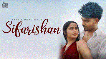 Sifarishan Lyrics - Ranbir Dhaliwal | Ritika Rai | Punjabi Song