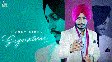 Signature Lyrics - Honey Sidhu | Punjabi Song