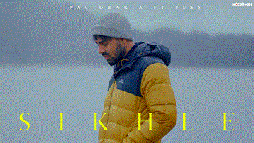 Sikhle Lyrics - Pav Dharia | Juss | Punjabi Song