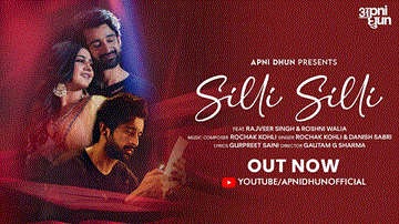 Silli Silli Lyrics - Rochak Kohli | Danish Sabri