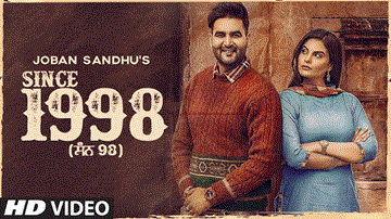 Since 1998 Lyrics - Joban Sandhu | Punjabi Song