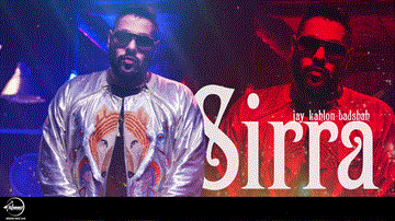 Sira Lyrics - Jay Kahlon | Badshah | Punjabi Song