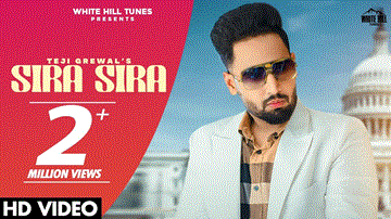 Sira Sira Lyrics - Teji Grewal | Punjabi Song