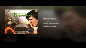 Sirf Ehsaas Lyrics - Kay Kay Menon | Vinay Pathak | Sonali Kulkarni | Kunal Ganjawala