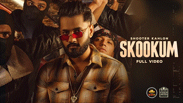 Skookum Lyrics - Shooter Kahlon | Punjabi Song