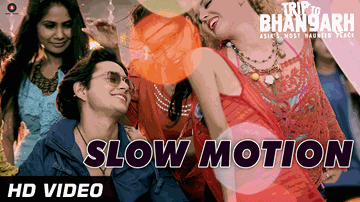 Slow Motion Lyrics - Manish Choudhary | Suzanna Mukherjee | Vikram Kochar | Mohit Chauhan