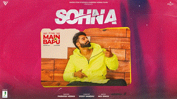 Sohna Lyrics - Parmish Verma | Satish Verma
