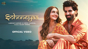 Sohneya Lyrics - Shreya Ghoshal | Lakshay Kapoor | Punjabi Song