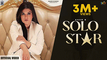 Solo Star Lyrics - Kaur B | Punjabi Song