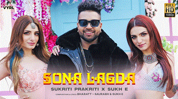 सोना लगड़ा Sona Lagda Lyrics - Sukriti Kakar | Prakriti Kakar