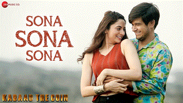 सोना सोना सोना Sona Sona Sona Lyrics - Vivaan Shah | Zoya Afroz | Atul Srivastava | Ankit Tiwari | Sasha Tirupati