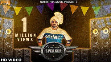 SPEAKER Lyrics - MANI SINGH