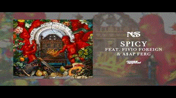 Spicy Lyrics - Nas | A$AP Ferg &amp; Fivio Foreign