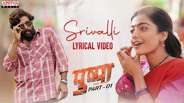 श्रीवल्ली Srivalli Lyrics - Allu Arjun | Rashmika Mandanna | Prakash Raj | Javed Ali