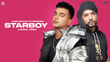 Starboy Lyrics - Jass Manak | Bohemia | Punjabi Song