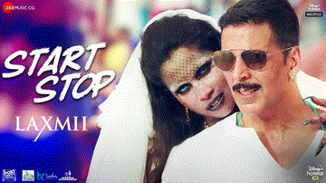 Start Stop Lyrics - Akshay Kumar | Kiara Advani | Raja Hasan