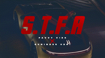 S.T.F.A. Lyrics - Pavvy Virk | Punjabi Song