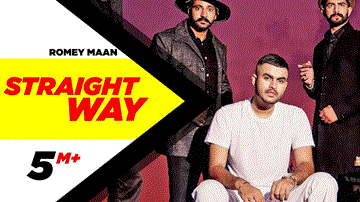 Straight Way Lyrics - Romey Maan | Punjabi Song