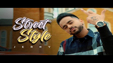 Street Style Lyrics - Jerry | Punjabi Song