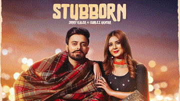 Stubborn Lyrics - Jimmy Kaler | Gurlez Akhtar | Punjabi Song