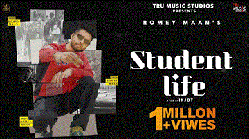 Student Life Lyrics - Romey Maan | Punjabi Song