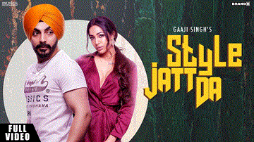 Style Jatt Da Lyrics - Gaaji Singh | Heera Sohal | Davvy Singh | Punjabi Song