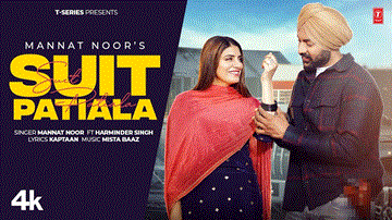 Suit Patiala Lyrics - Mannat Noor | Punjabi Song