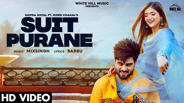 Suit Purane Lyrics - Shipra Goyal | Inder Chahal | Punjabi Song