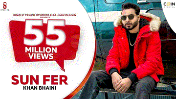 Sun Fer Lyrics - Khan Bhaini | Punjabi Song