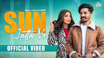 Sun Jatta Ve
D Harp Lyrics - D Harp