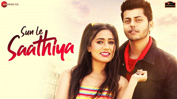 Sun Le Saathiya Lyrics - Gima Ashi | Abhishek Nigam | Stebin Ben
