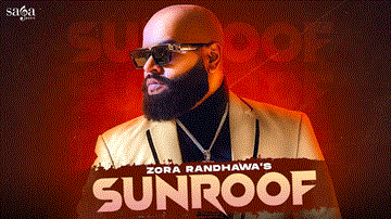 Sunroof Lyrics - Zora Randhawa | Punjabi Song