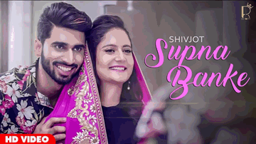 Supna Banke (Title) Lyrics - Shivjot | Shivjot Singh