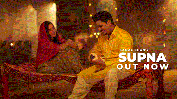 Supna Lyrics - Kamal Khan | Punjabi Song