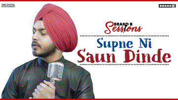 Supne Ni Saun Dinde Lyrics - Prabh Bains | Punjabi Song