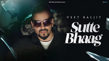 Sutte Bhaag Lyrics - Veet Baljit | Punjabi Song