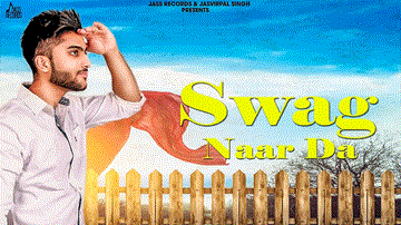 Swag Naar Da Lyrics - Kirat Manshahia | Gurlej Akhtar | Punjabi Song